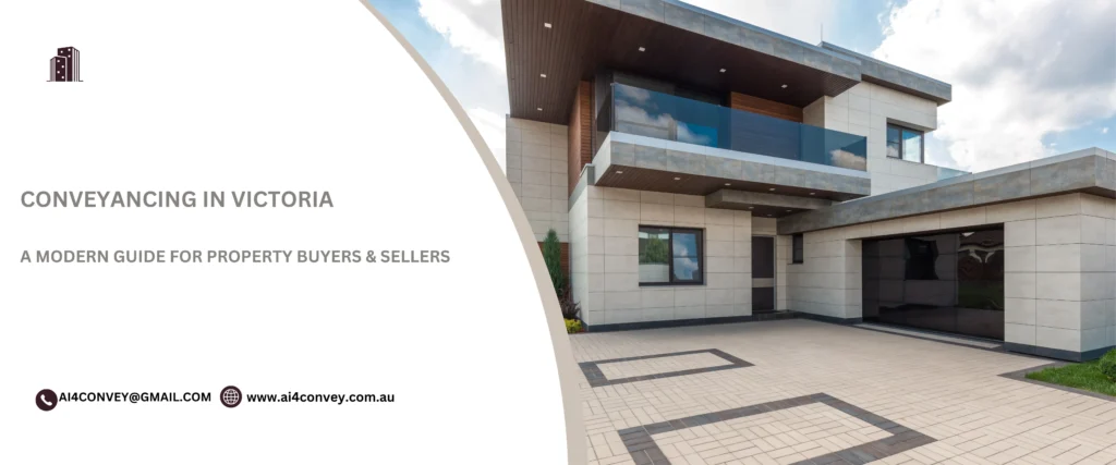 Conveyancing in Victoria: A Modern Guide for Property Buyers & Sellers 4 Conveyancing in Victoria